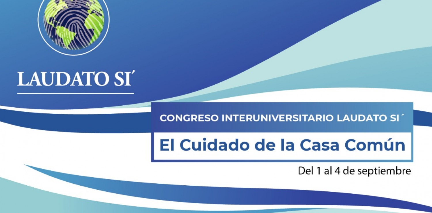 Fundación Barceló participará en el Congreso Interuniversitario Laudato Sí – El cuidado de la Casa Común